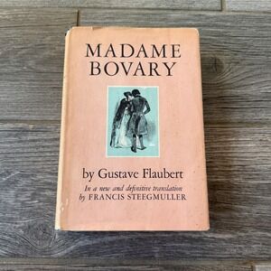 Vintage Madame Bovary by Gustave Flaubert New Translation Steegmuller Hardcover